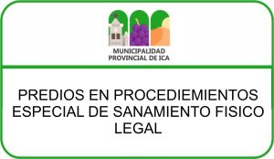PREDIOS EN PROCEDIEMIENTOS ESPECIAL DE SANAMIENTO FISICO LEGAL